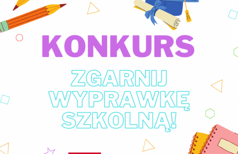 OSI Poland Foodworks - Regulamin Konkursu „Wyprawka szkolna” 